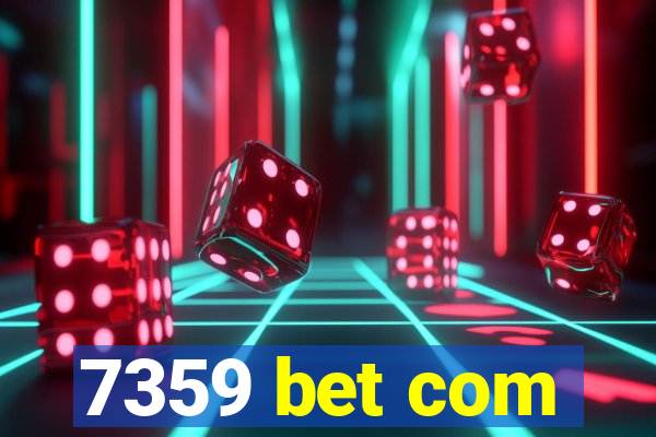 7359 bet com